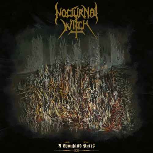 NOCTURNAL WITCH - A Thousand Pyres Re-Release CD